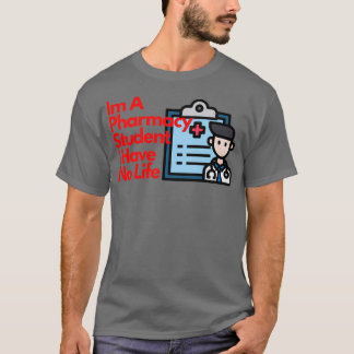 Ix27m is een farmacie-student die geen leven heeft t-shirt