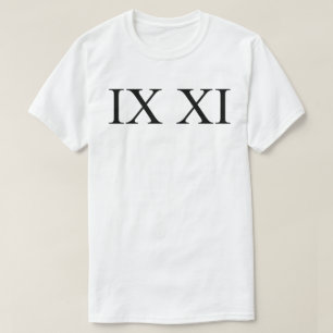IX XI (Romeinse cijfers 9 11) T-shirt