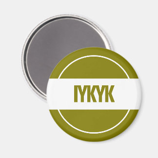 IYKYK-magneet Magneet