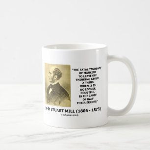 J.S. Mill fatale neiging veroorzaakt de helft van Koffiemok