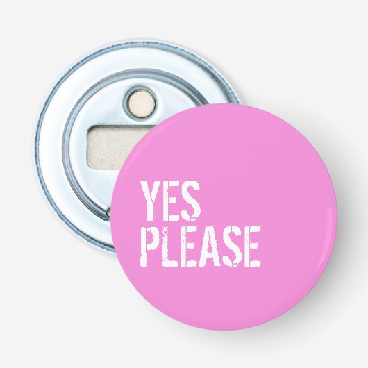Ja, alsjeblieft - button flesopener (Voorkant)