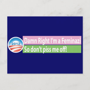 Ja ben ik een Feminazi! Briefkaart