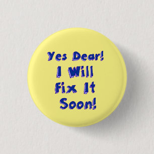 Ja beste, ik zal het snel oplossen uitstelweek ronde button 3,2 cm