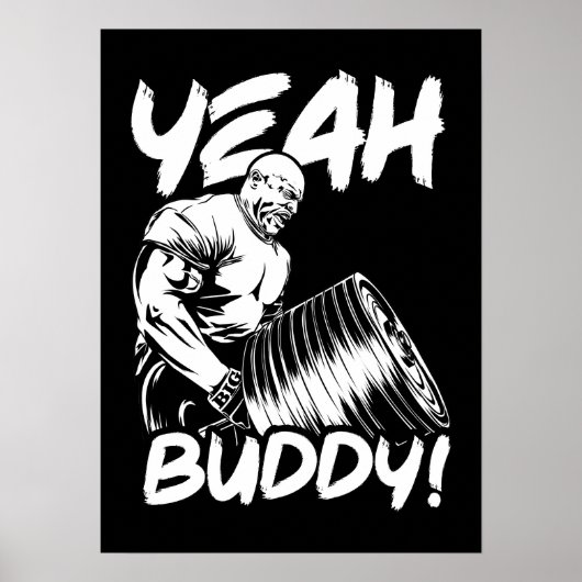 Ja Buddy - Funny Gym Workout Bodybuilding Poster (Voorkant)