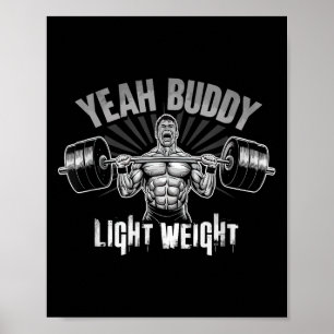 Ja Buddy Licht Gewicht Bodybuilding Gym Grappig Ge Poster