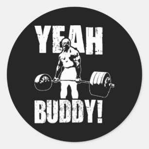 Ja Buddy - Ronnie Coleman Gym Motivatie Ronde Sticker