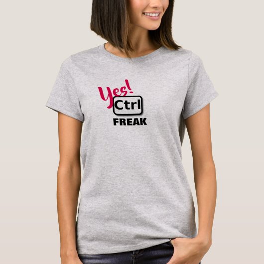 Ja! CTRL Freak Women's Basic T-Shirt (Voorkant)