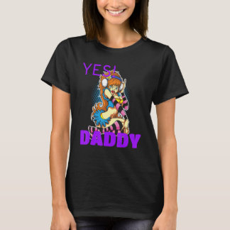 Ja Daddy Sexy Dame Tijdens Rollenspel T-shirt