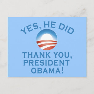 JA, DAT DEED HIJ! Dank u President Obama! Briefkaart