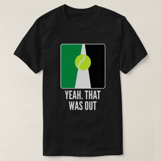 Ja. Dat was uit grappige geschenken voor Tennis-sp T-shirt (Design voorkant)