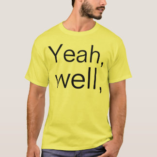 Ja, goed t-shirt