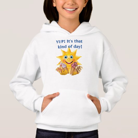 Ja Het Is Dat Soort Dag T-Shirt (Voorkant)