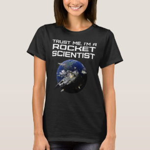 Ja het is Rocket Science Funny Aerospace T-shirt