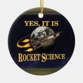 Ja, het is Rocket Science Keramisch Ornament (Voorkant)
