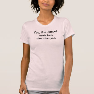 Ja, het tapijt past de drapjes T-Shirt aan