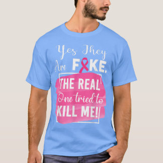Ja, het zijn Fake Pink Ribbon Breast Cancer Surviv T-shirt