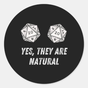 Ja het zijn natuurlijke D20 20 dobbelstenen Funny Ronde Sticker