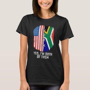 Ja, ik ben allebei half Amerikaans half Zuid-Afrik T-shirt