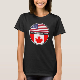 Ja ik ben beiden de vlag van de VS Canada T-shirt