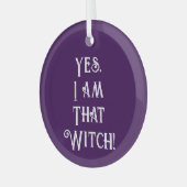 Ja, ik ben die heks glas ornament (Voorkant links)