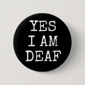 Ja Ik ben doof Bold Black en White Alert Button (Voorkant)