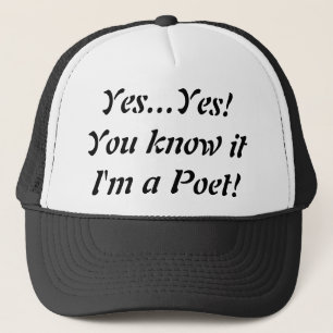 Ja, ik ben een dichter Trucker Hat... Pet