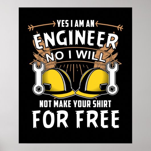 Ja, ik ben een ingenieur die citeert uit Funny Eng Poster (Voorkant)