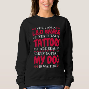 Ja, ik ben een L&D-verpleegster Deze tatoeages zij Trui