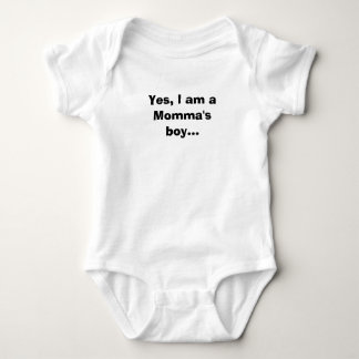 Ja, ik ben een mama's jongen... romper