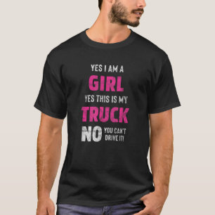 Ja ik ben een meisje Ja dit is mijn Truck T-shirt