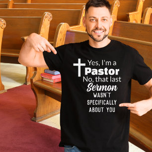 Ja Ik Ben Een Predikant, Preek Niet Over Jou Grapp T-shirt