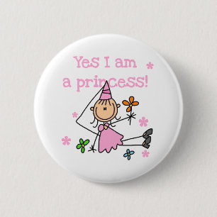 Ja, ik ben een prinses. ronde button 5,7 cm