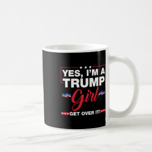 Ja, ik ben een Trump Girl die over IT heen gaat Tr Koffiemok