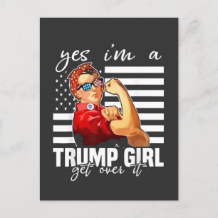 Ja, ik ben een Trump Girl Get Over It Trump Girl Briefkaart