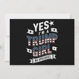 Ja, ik ben een Trump Girl No Apologies 2024 verkie Kaart