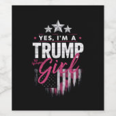 Ja, ik ben een Trump Girl No Apologies 2024 verkie Wijn Etiket (Enkel label)