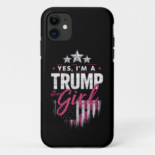 Ja, ik ben een Trump-meisje, geen excuses 2024 Ver iPhone 11 Hoesje