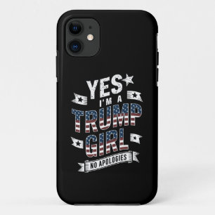 Ja, ik ben een Trump-meisje, geen excuses 2024 Ver iPhone 11 Hoesje