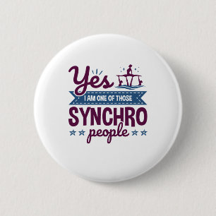 Ja, ik ben een van die Synchro-mensen die zwemmen Ronde Button 5,7 Cm