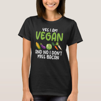 Ja, ik ben een vegetariër, nee, ik mis Bacon Veget T-shirt