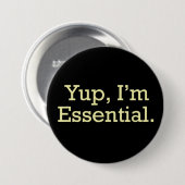 Ja, ik ben Essential. Ronde Button 7,6 Cm (Voorkant /achterkant)