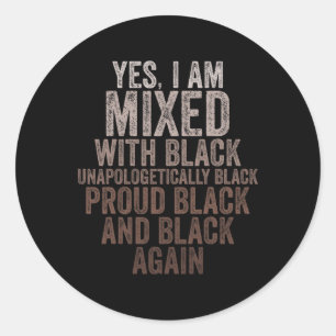 Ja, ik ben gemengd met Black History Month Black P Ronde Sticker