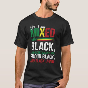 Ja, ik ben gemengd met onapologetisch rode zwarte t-shirt