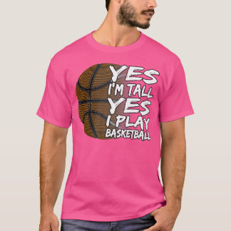 Ja ik ben lang Ja ik speel basketbal voor mannen V T-shirt