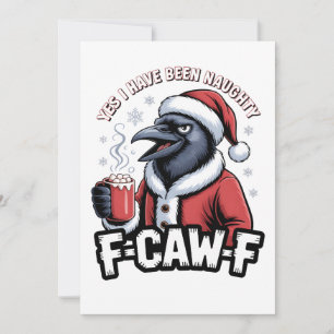 Ja, ik ben ondeugend geweest F-Caw-F Funny Kerstmi Bedankkaart