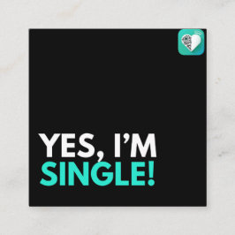 JA, IK BEN SINGLE VIERKANTE VISITEKAARTJE