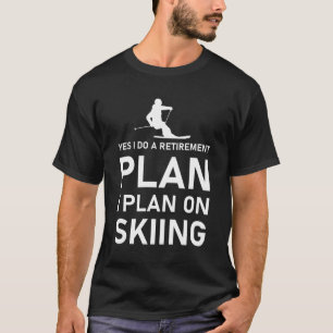 ja , ik ben van plan om een pensioenregeling in te t-shirt
