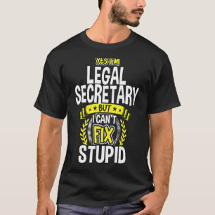 Ja, ik ben wettelijk secretaris t-shirt