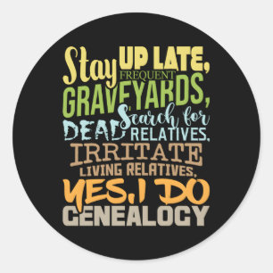 Ja, ik doe genealogie met zijn afstammingsfamilie ronde sticker