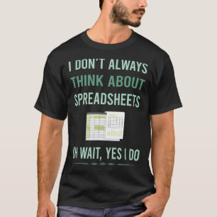 Ja, ik doe spreadsheets t-shirt